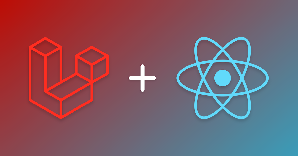 Laravel + React